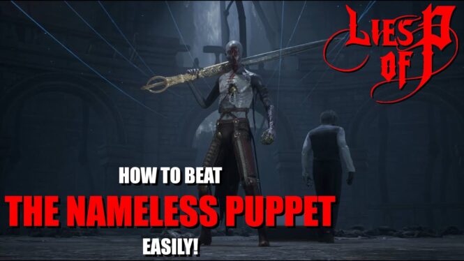 Lies of P: How to Find (& Beat) Nameless Puppet (Secret Boss)