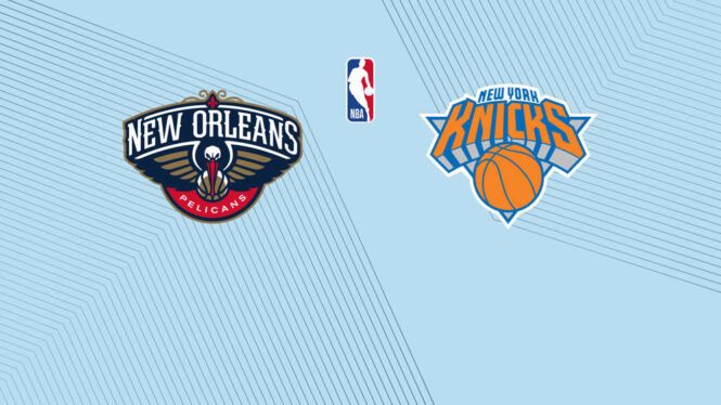 New York Knicks vs. New Orleans Pelicans live stream: watch the NBA for free