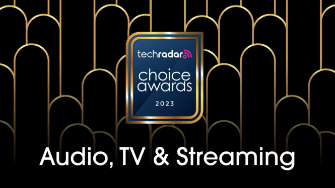 TechRadar Choice Awards 2023: TV, streaming & audio – vote for your winners!