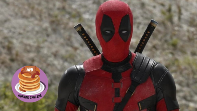Updates From Deadpool 3, Rick & Morty, and More