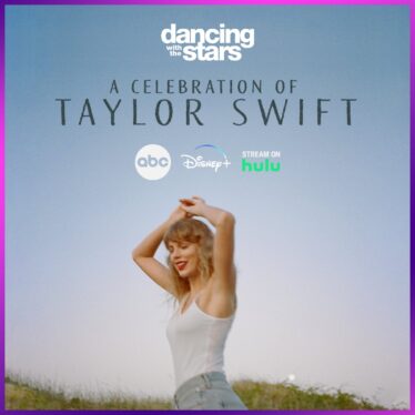 ‘A Celebration of Taylor Swift’ Night Coming to ‘Dancing With the Stars’