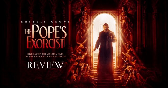 Is The Pope’s Exorcist Worth Watching? Reviews & Where To Stream