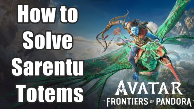 How to solve Sarentu Totems in Avatar: Frontiers of Pandora