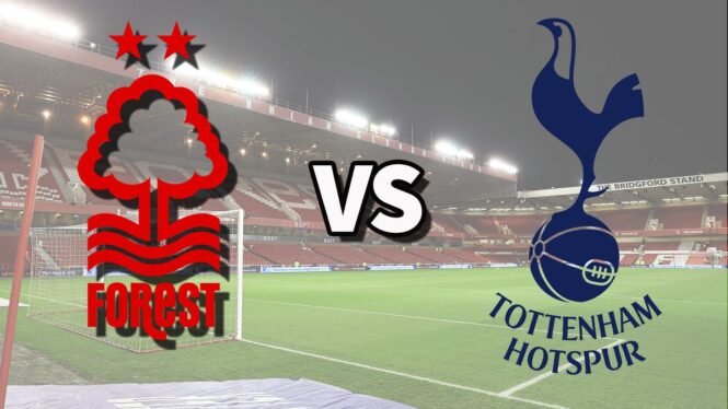 How to watch the free Nottingham Forest vs Tottenham Hotspur live stream