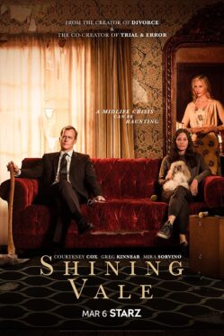 Shining Vale Cancelled After Two Seasons, Starz Plans To Remove Entire Show From Streaming Service