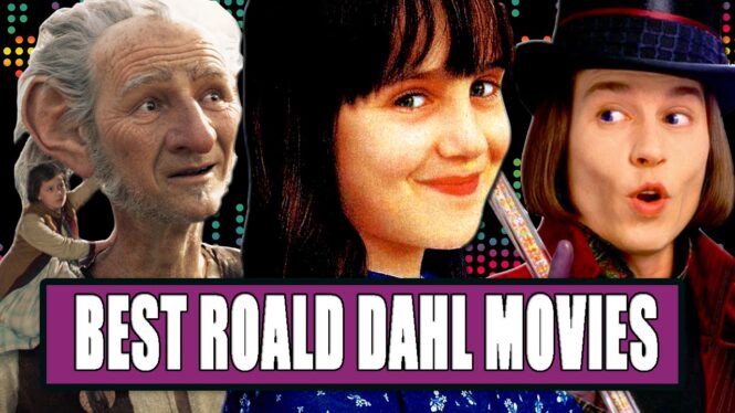 The 7 best Roald Dahl movie adaptations, ranked
