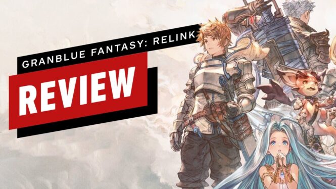 Granblue Fantasy: Relink review: this fantastic adventure is the future of RPGs
