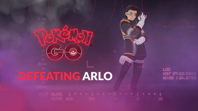 How To Beat Arlo In Pokémon GO (February 2024)