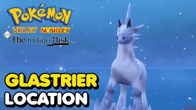 How To Find (& Catch) Glastrier In Pokémon Scarlet & Violet Indigo Disk DLC