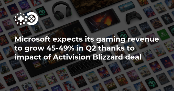 Microsoft’s gaming revenue is up 49 percent in Q2, mostly thanks to the Activision deal