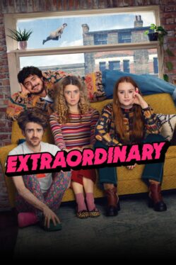 Extraordinary Season 2 Trailer: Super Powered Comedy With 100% RT Score Is Like The UK’s Answer To The Boys