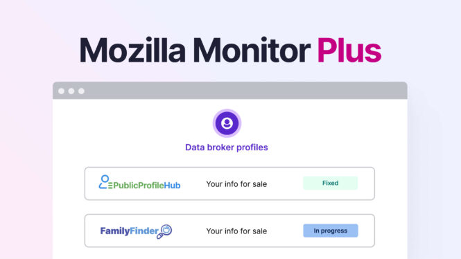 Mozilla Monitor Plus lets you take control over your data