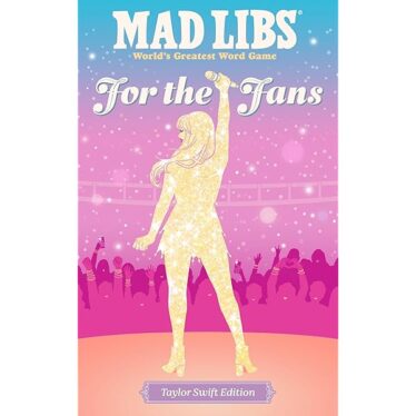 Taylor Swift ‘Mad Libs’ Exist & Is a Must-Have for Any Swiftie’s Merch Collection