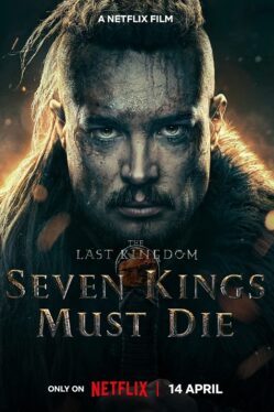 The Last Kingdom Movie’s Biggest Book Change Hurt Uhtred’s Ending