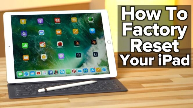 How to Factory Reset an iPad