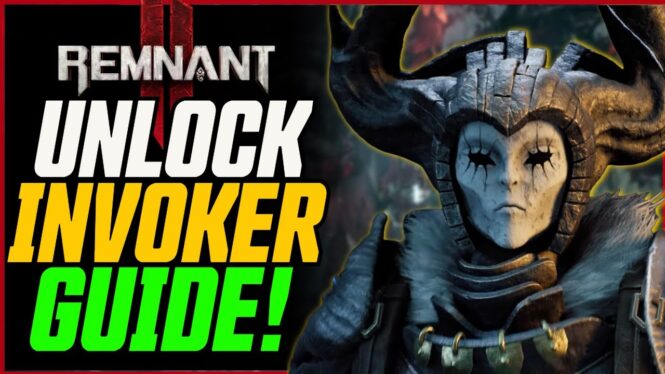 How to unlock the Invoker in Remnant 2