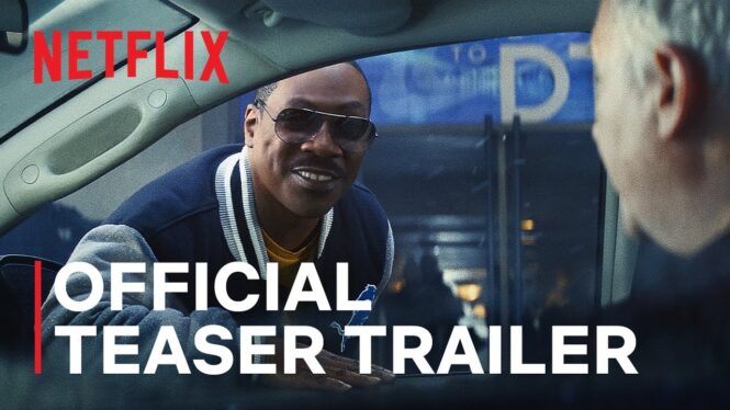 Beverly Hills Cop: Axel F Trailer Released By Netflix