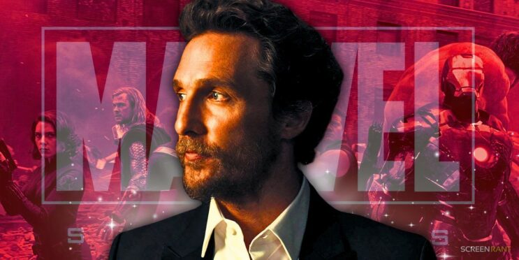 Matthew McConaugheys Dream Marvel Role Can Make An Impossible Looking Movie Reality According To MCU Theory