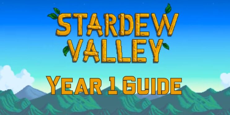 Stardew Valley: Year One Guide (Crops, Mining & Upgrades)