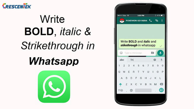 WhatsApp: how to use bold, italics, and strikethrough in your messages