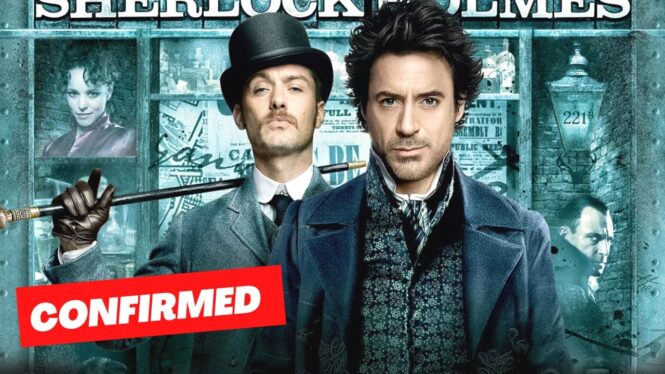 Sherlock Holmes 3: Confirmation & Everything We Know