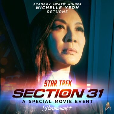 Updates From Star Trek: Section 31, and More