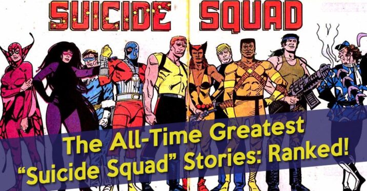 10 Best Suicide Squad Comic Stories in DC History, Ranked