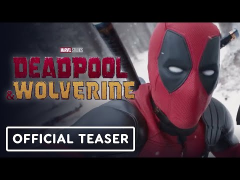 Deadpool & Wolverine – Official Teaser Trailer (2024) Ryan Reynolds, Hugh Jackman