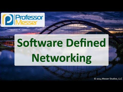 Software Defined Networking – CompTIA Network+ N10-009 – 1.8