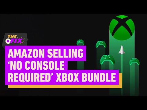 Amazon Now Selling 'No Console Required' Xbox Bundle – IGN Daily Fix