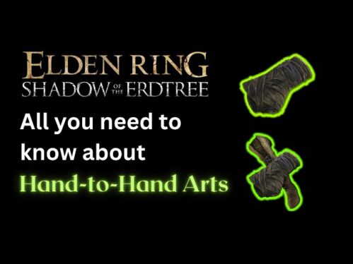 How To Get All Hand-to-Hand Arts In Elden Ring: Shadow Of The Erdtree