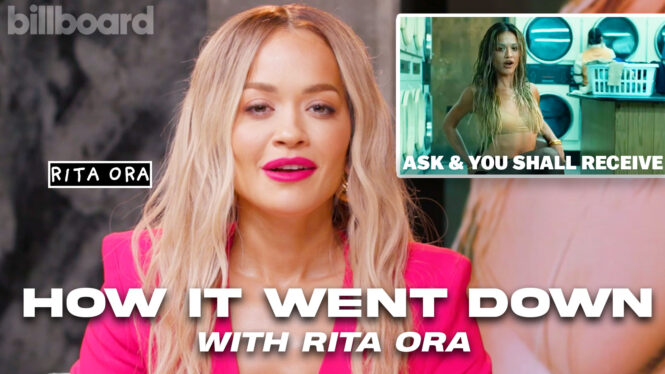 Rita Ora on Creating ‘Ask & You Shall Receive,’ Working With RAYE | How It Went Down | Billboard