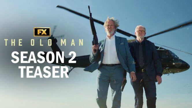 The Old Man Season 2 Trailer Welcomes Back A Very Dangerous Jeff Bridges