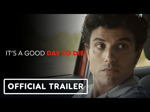 It's A Good Day to Die – Official Trailer (2024)