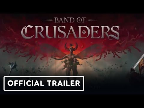 Band of Crusaders – Official Reveal Trailer