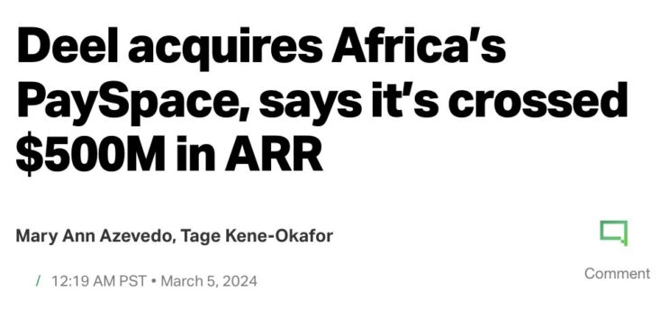 Deel acquires Africa’s PaySpace, says it’s crossed $500M in ARR