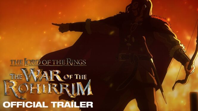 First trailer for Lord of the Rings: The War of the Rohirrim shows an anime-styled Middle-earth