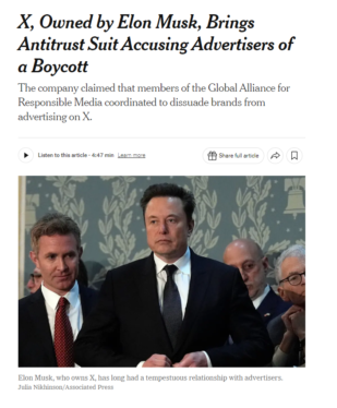 X, Owned by Elon Musk, Brings Antitrust Suit Accusing Advertisers of a Boycott