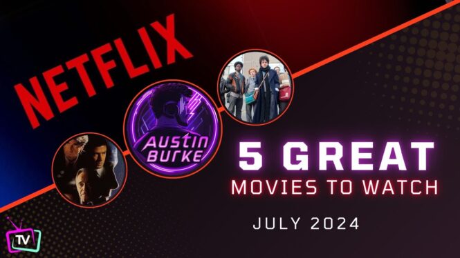 5 most popular Netflix movies of summer 2024, ranked