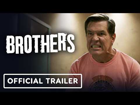 Brothers – Official Trailer (2024) Josh Brolin, Peter Dinklage