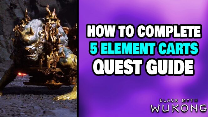 Black Myth: Wukong – How To Complete Five Element Carts Quest