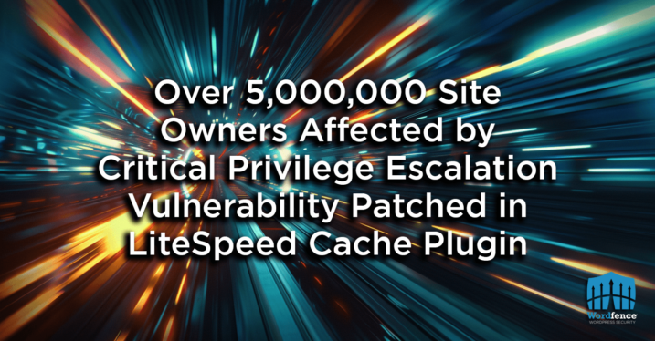 Critical Security Flaw Found in LiteSpeed Cache Plugin for WordPress