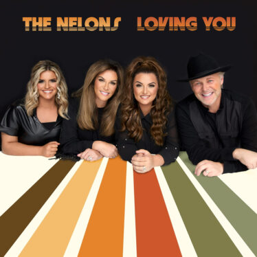 The Nelons Earn Their First Top 10 on Top Christian Albums Chart With ‘Loving You’