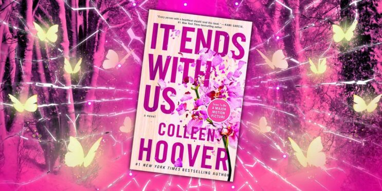 10 Harsh Realities About It Ends With Us, 8 Years After The Book’s Release