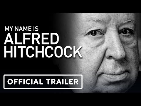 My Name Is Alfred Hitchcock – Official Trailer (2024) Documentary