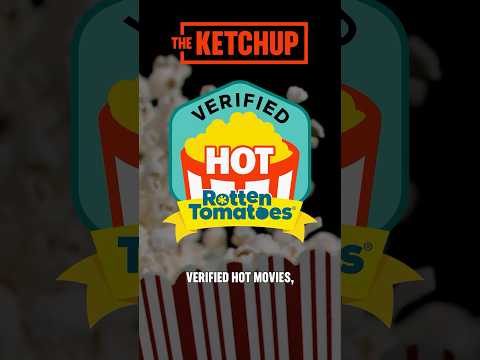 Rotten Tomatoes Introduces VERIFIED HOT #rottentomatoes