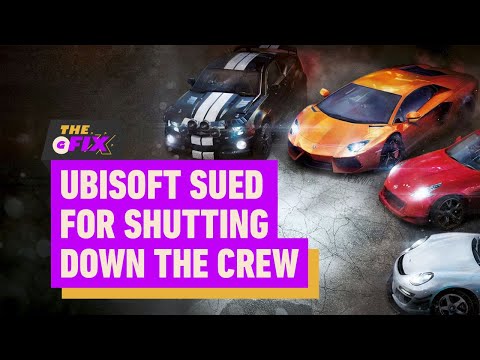 Ubisoft Hit With Lawsuit for Shutting Down The Crew – IGN Daily Fix