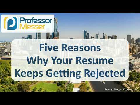 Five Reasons Why Your Resume Keeps Getting Rejected