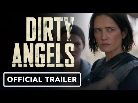 Dirty Angels – Official Trailer (2024) Eva Green, Maria Bakalova