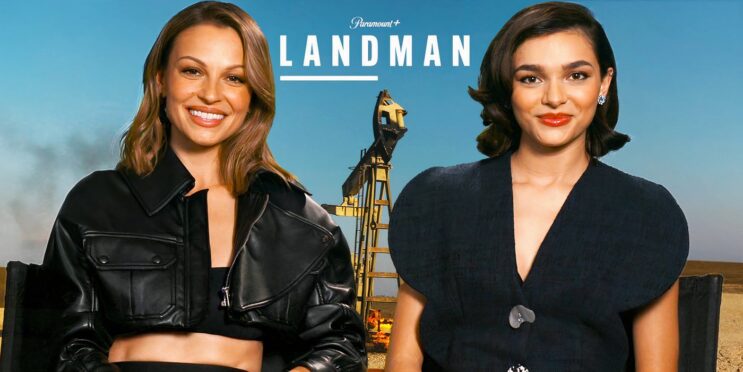 Landman’s Kayla Wallace & Paulina Chvez On Powerful Female Characters & What’s To Come In Taylor Sheridan’s New Drama